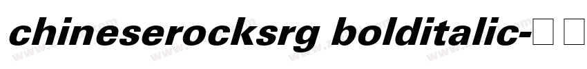 chineserocksrg bolditalic字体转换
